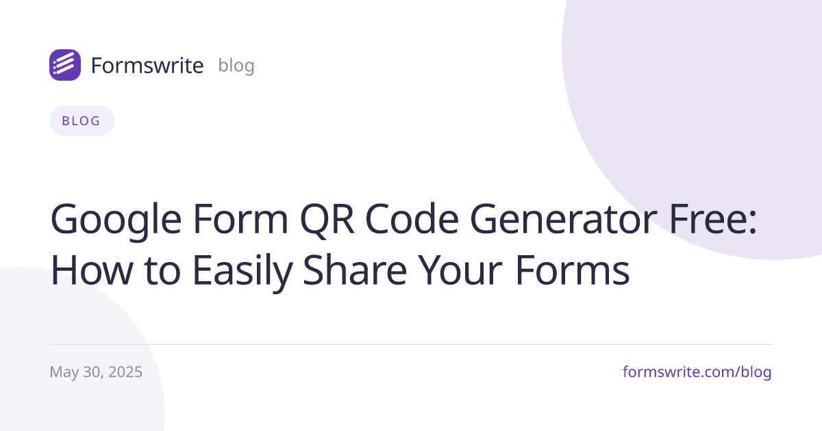 Google Form QR Code Generator Free: How to Easily Share Your Forms