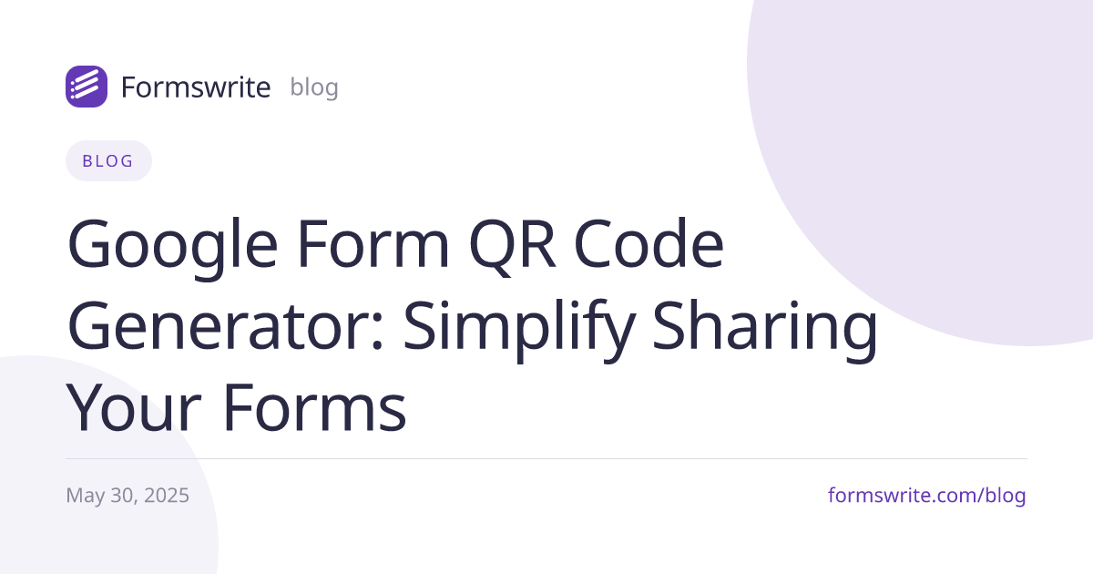 Google Form QR Code Generator: Simplify Sharing Your Forms