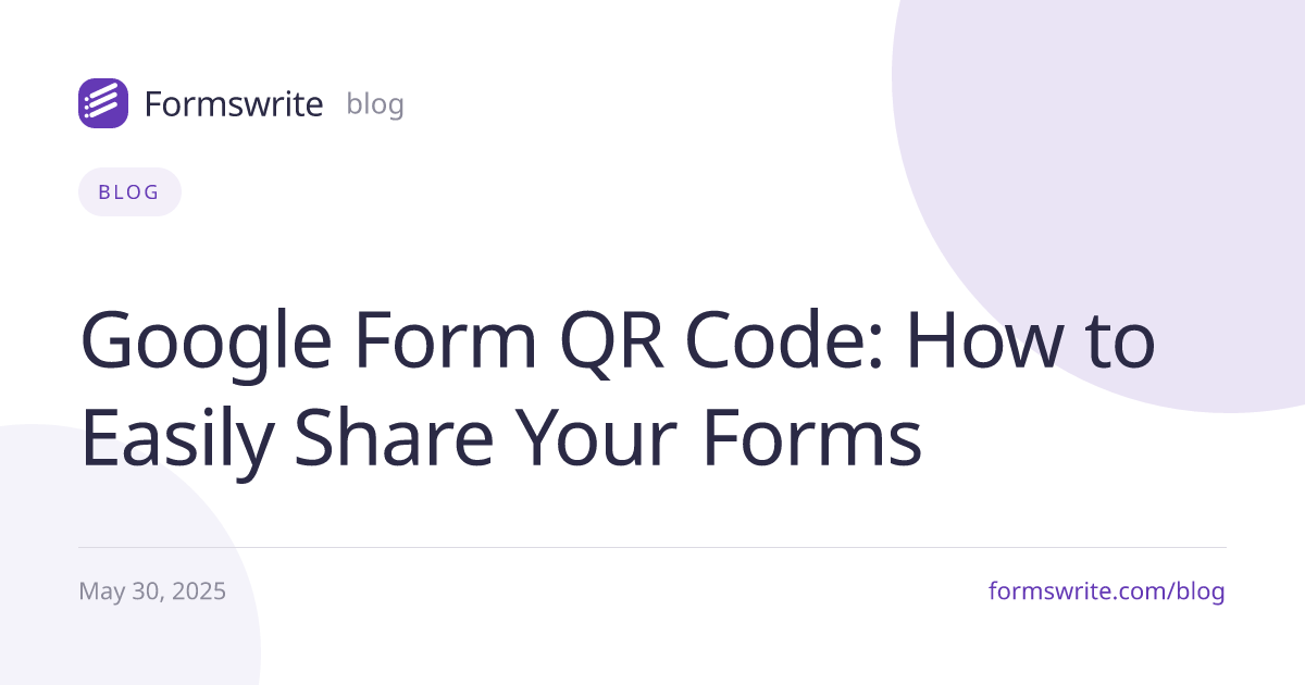 Google Form QR Code: How to Easily Share Your Forms