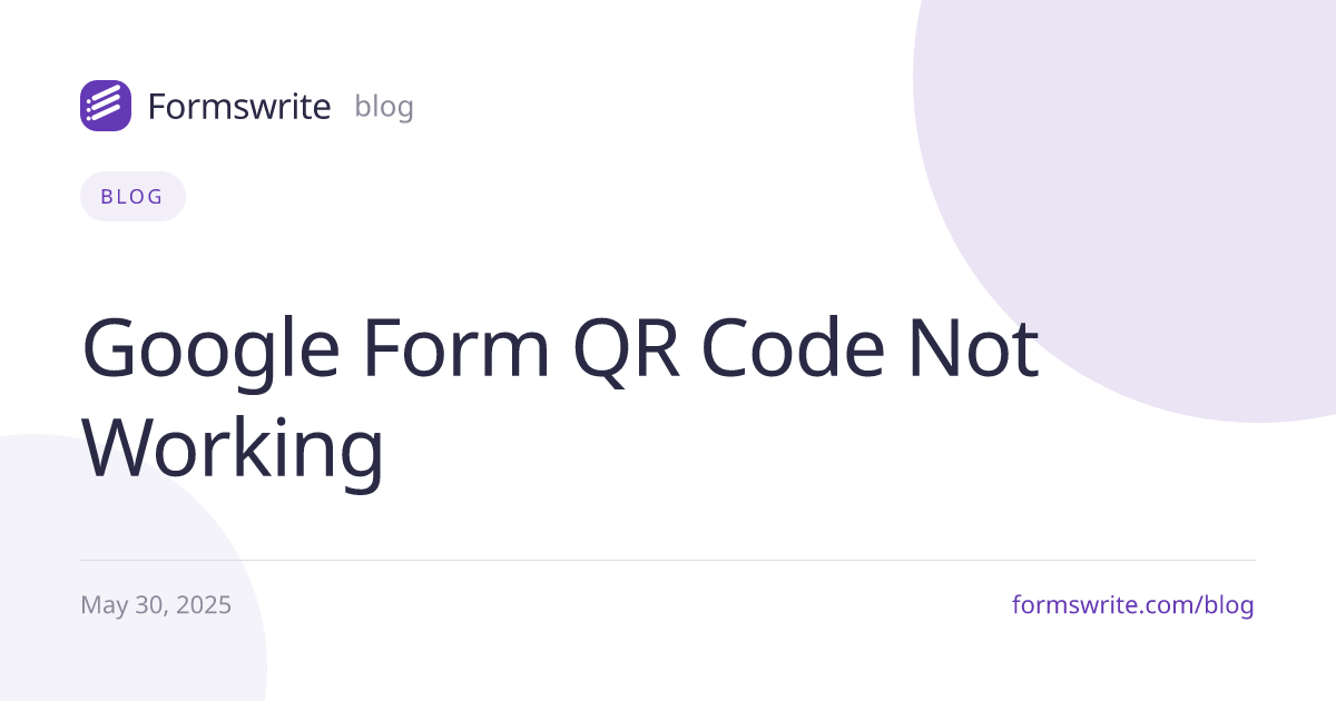 Google Form QR Code Not Working