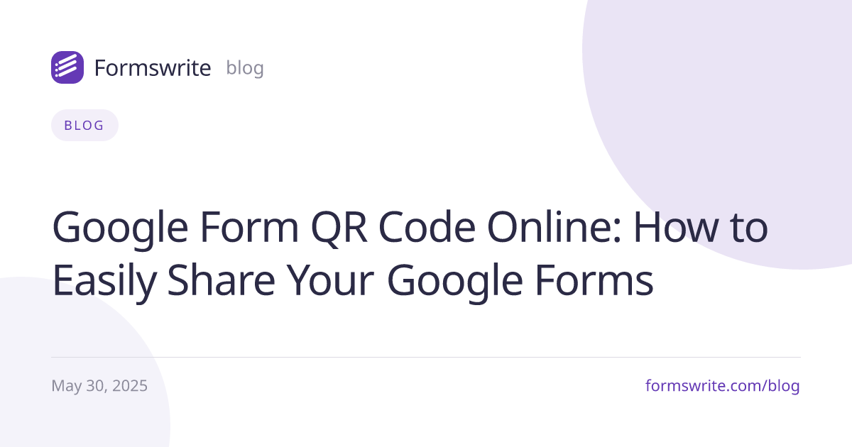 Google Form QR Code Online: How to Easily Share Your Google Forms