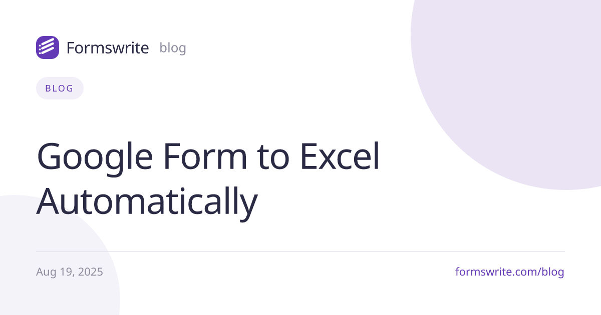 Google Form to Excel Automatically