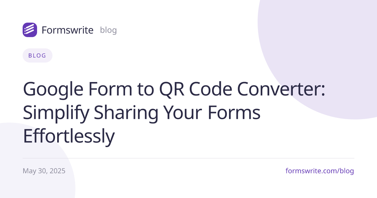 Google Form to QR Code Converter: Simplify Sharing Your Forms Effortlessly