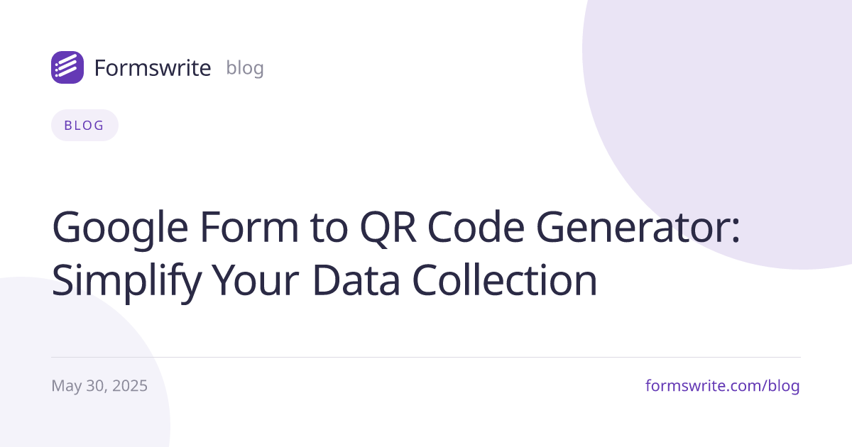 Google Form to QR Code Generator: Simplify Your Data Collection