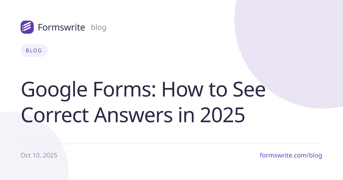 Google Forms: How to See Correct Answers in 2025