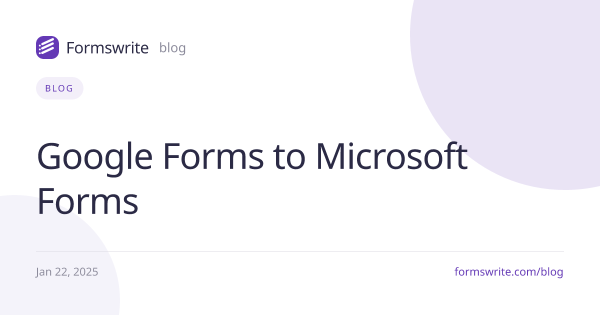 Google Forms to Microsoft Forms