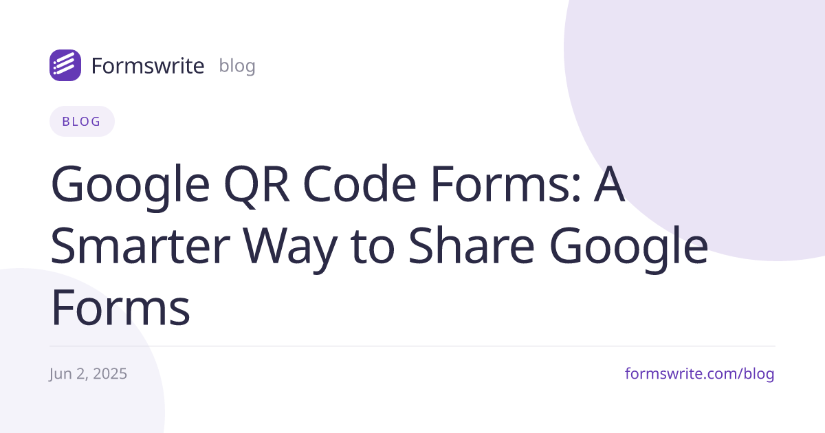 Google QR Code Forms: A Smarter Way to Share Google Forms
