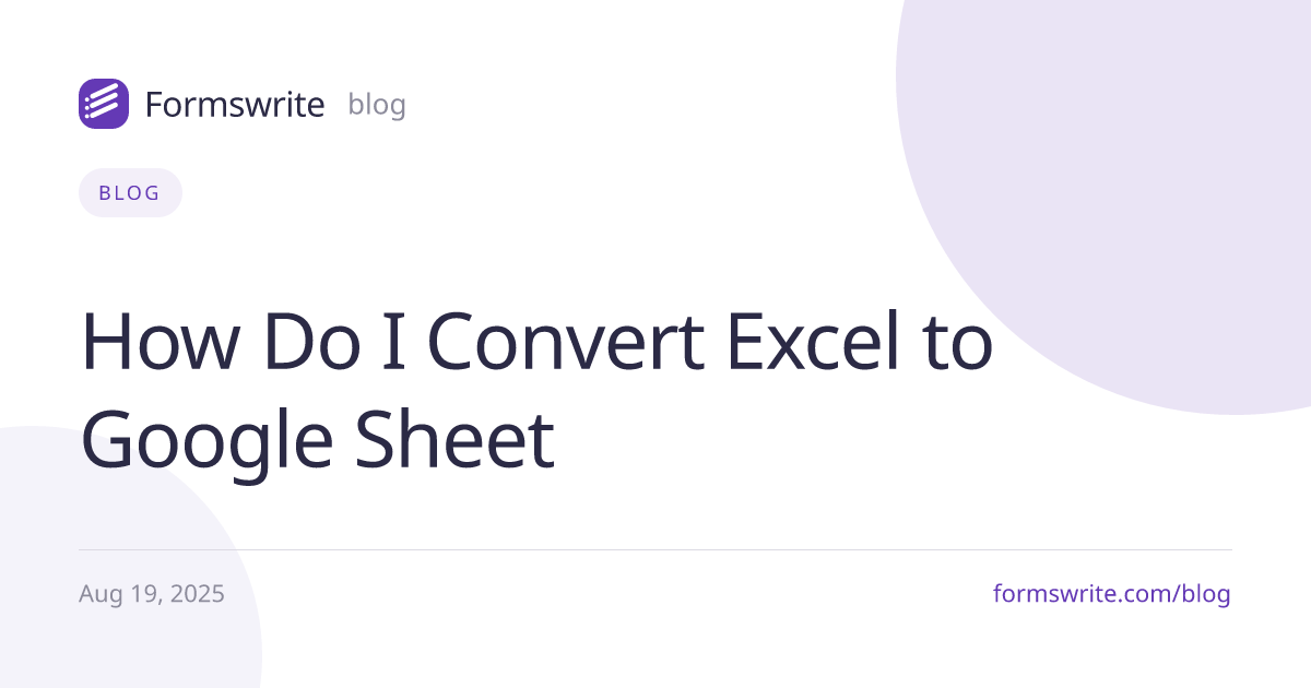 How Do I Convert Excel to Google Sheet