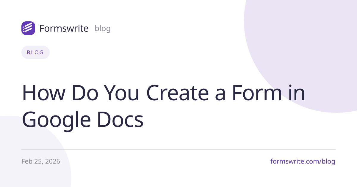 How Do You Create a Form in Google Docs