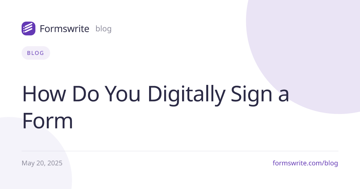 How Do You Digitally Sign a Form