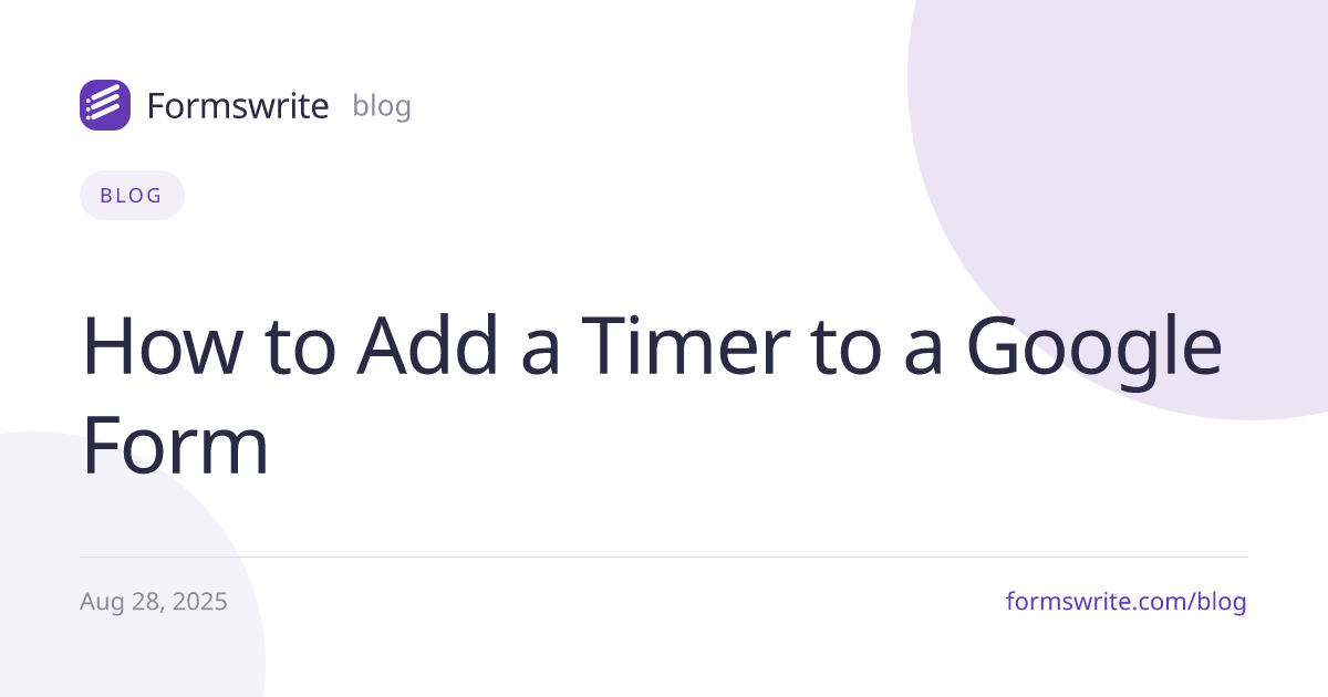 How to Add a Timer to a Google Form