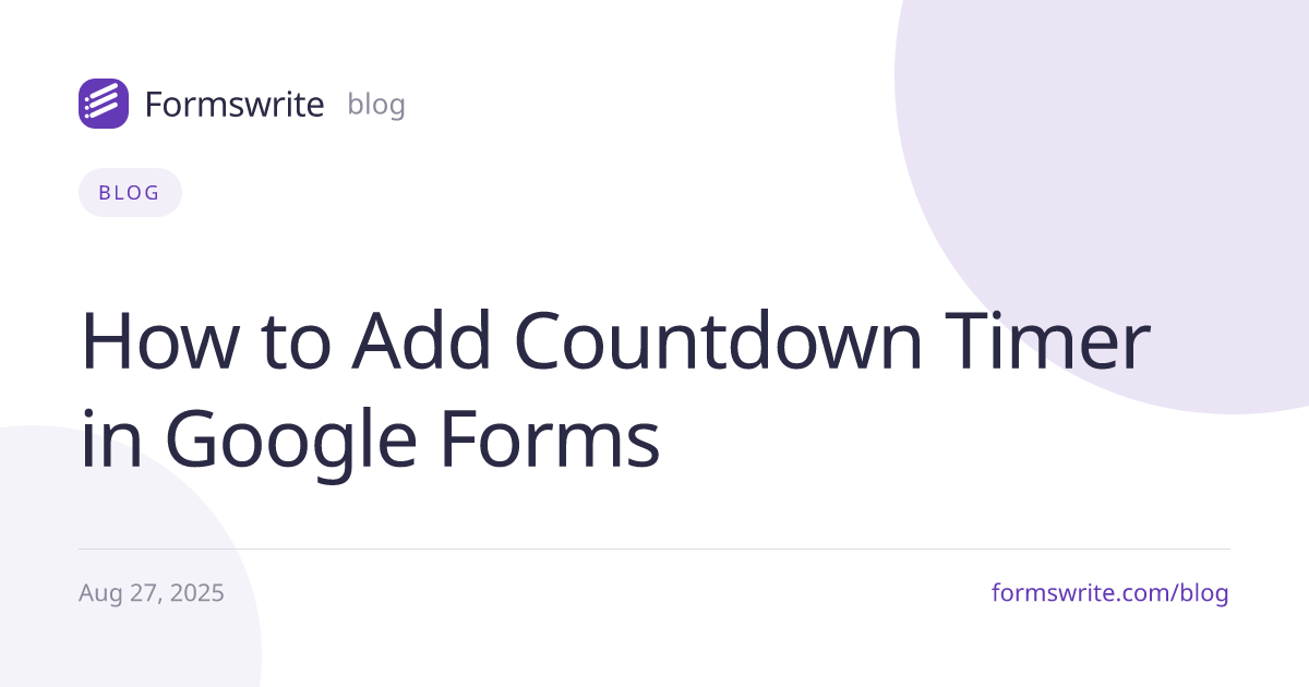 How to Add Countdown Timer in Google Forms