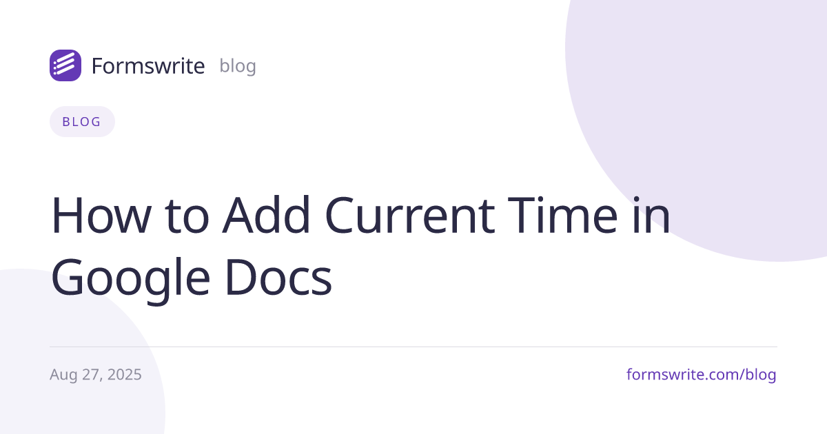 How to Add Current Time in Google Docs