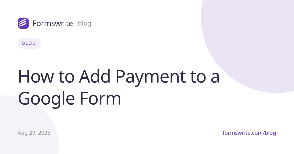 How to Add Payment to a Google Form