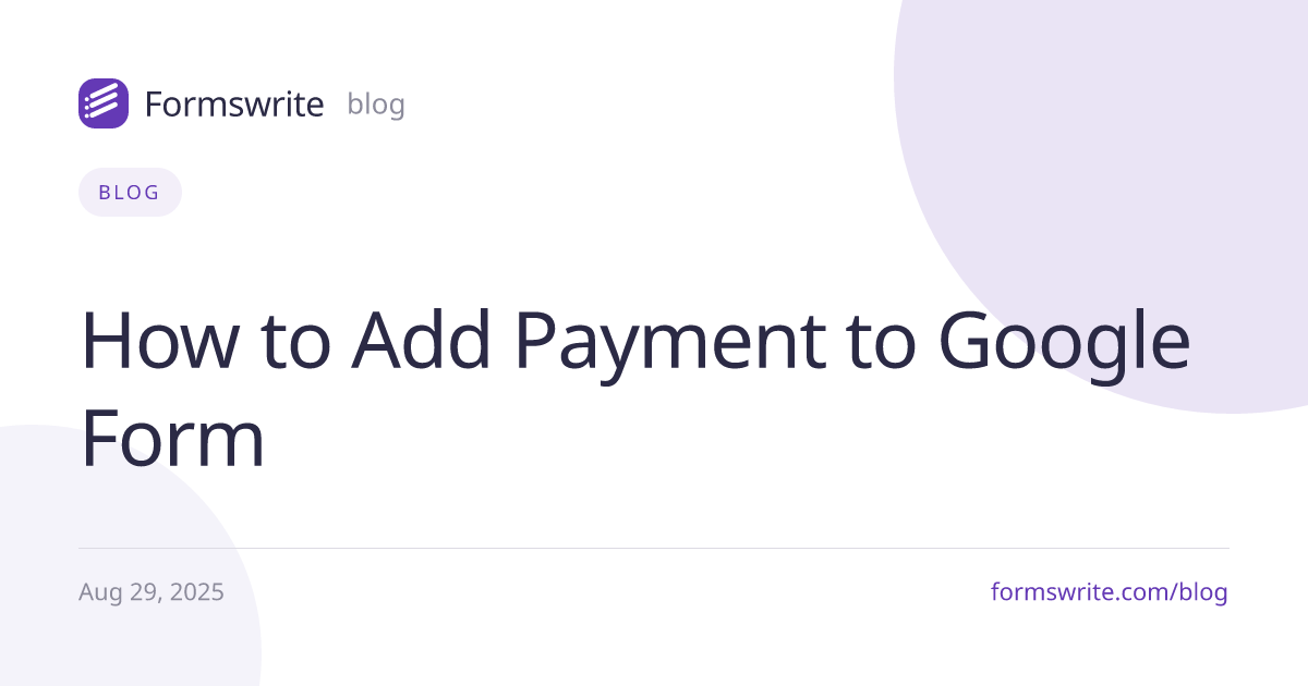 How to Add Payment to Google Form