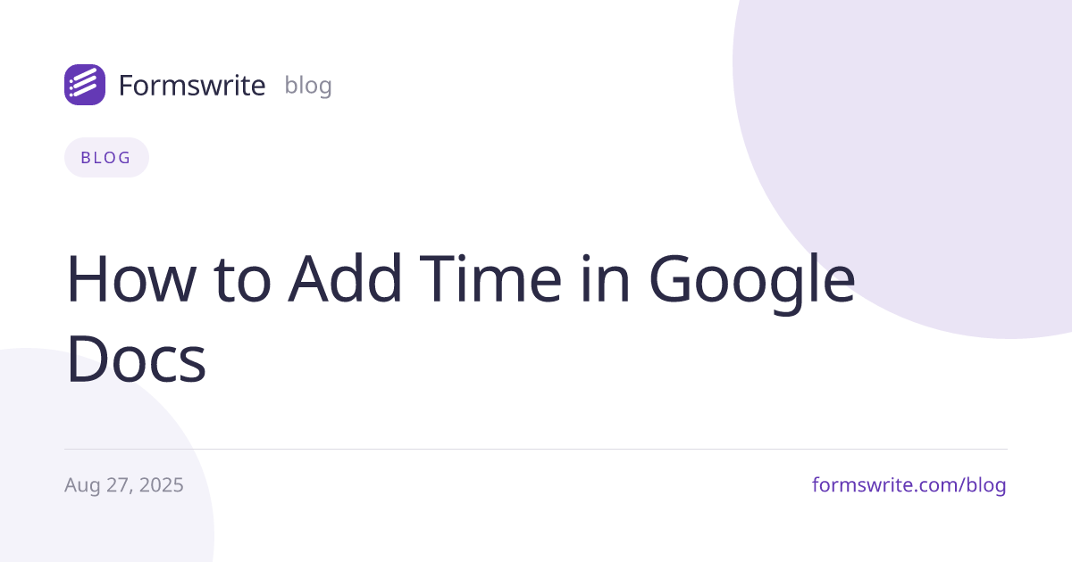 How to Add Time in Google Docs