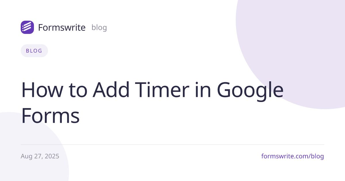 How to Add Timer in Google Forms