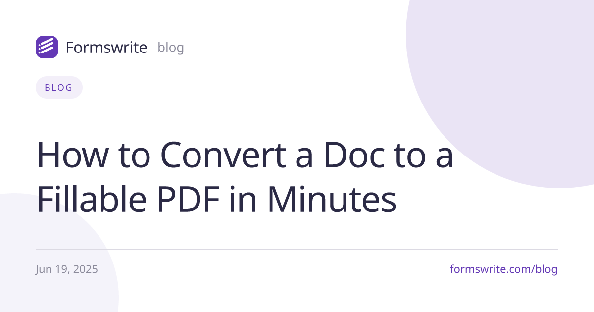 How to Convert a Doc to a Fillable PDF in Minutes