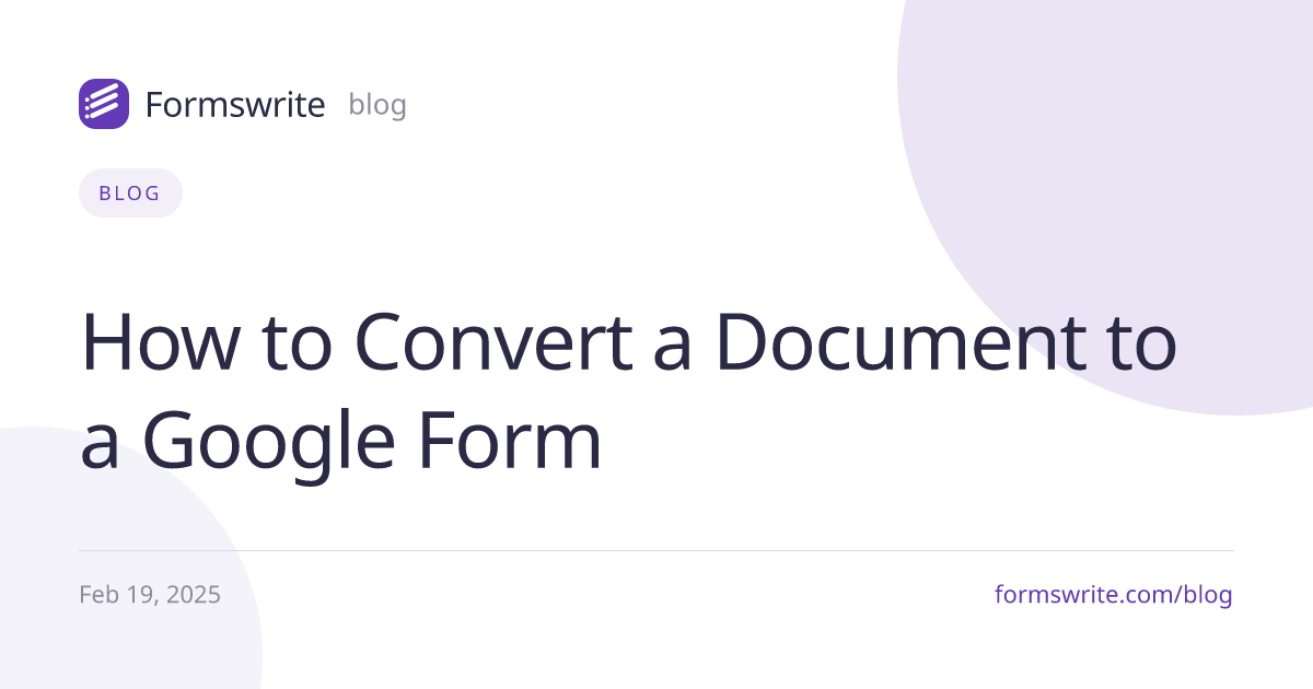 How to Convert a Document to a Google Form