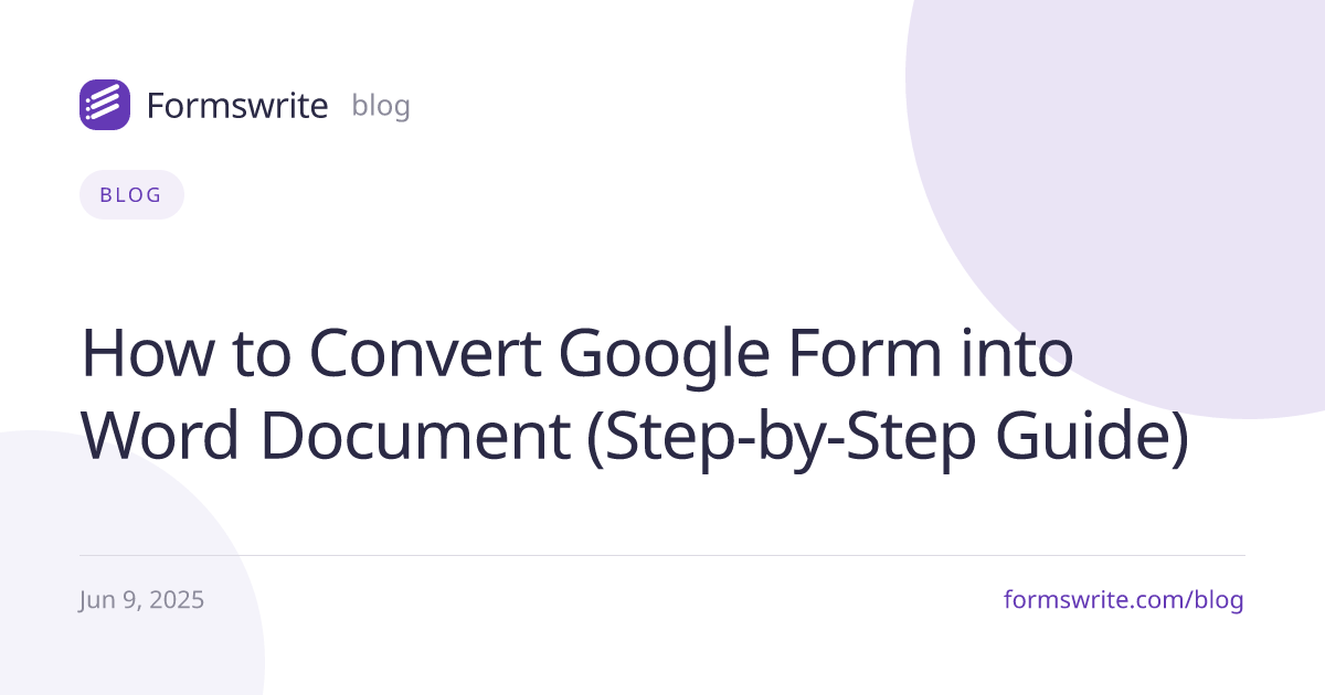 How to Convert Google Form into Word Document (Step-by-Step Guide)