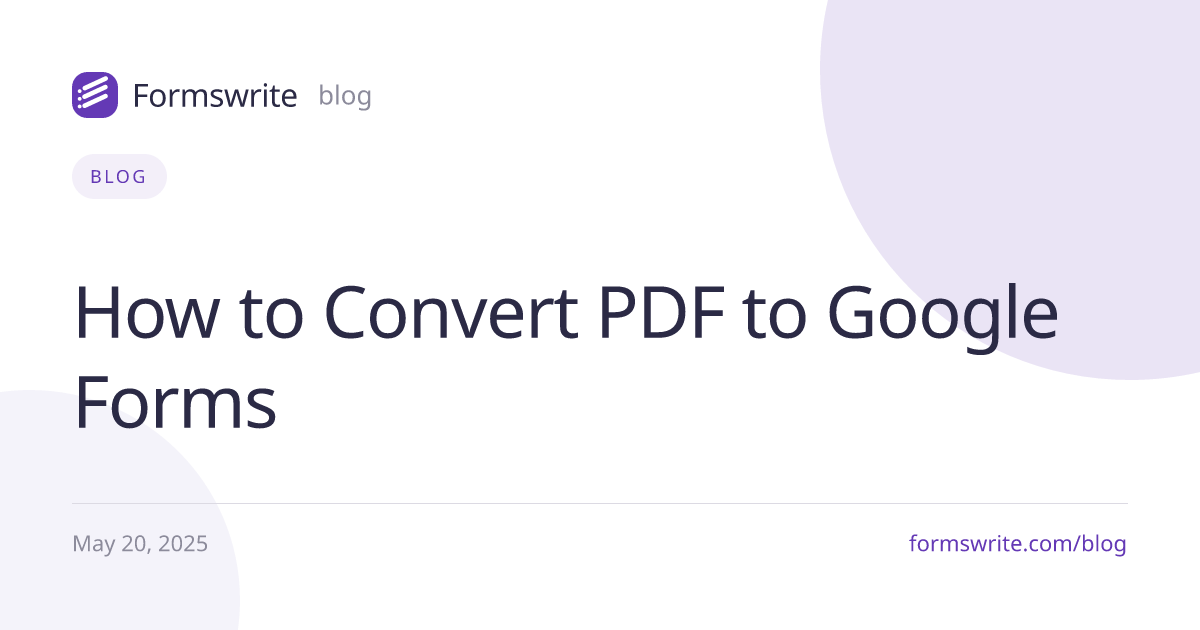 How to Convert PDF to Google Forms