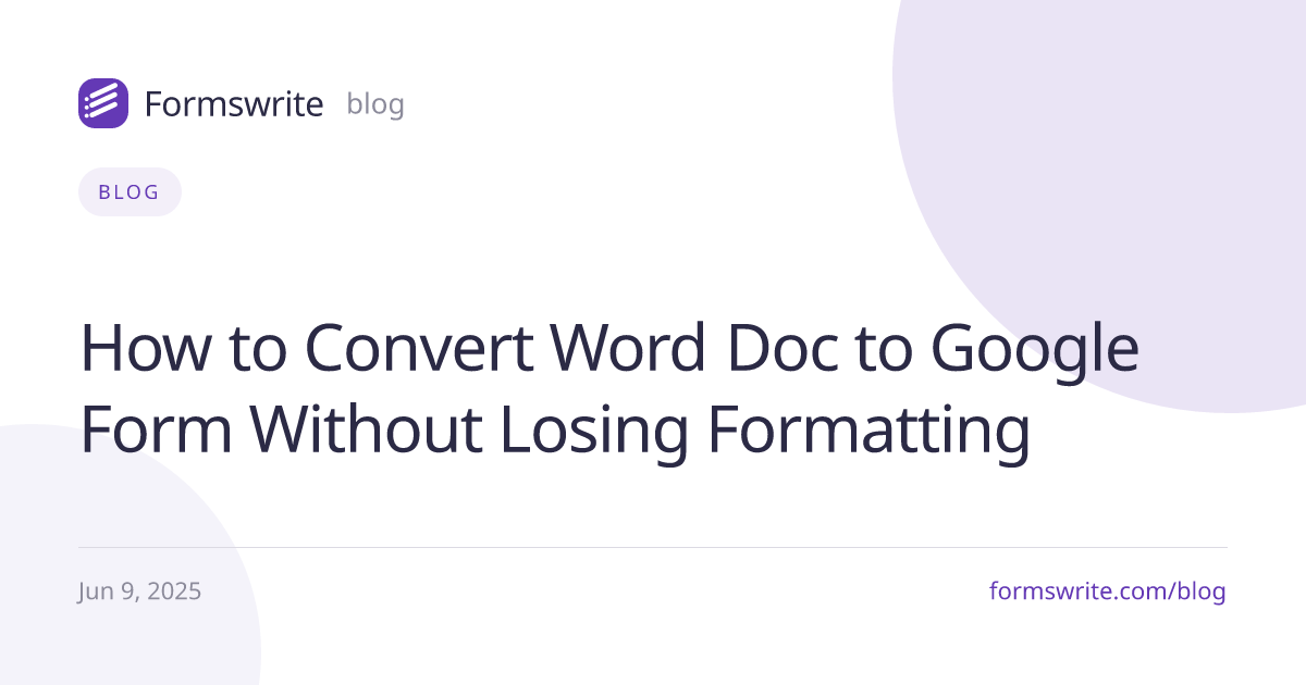 How to Convert Word Doc to Google Form Without Losing Formatting