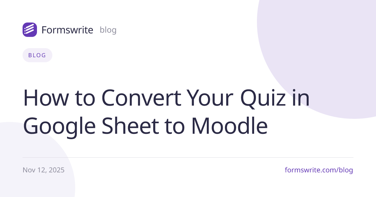 How to Convert Your Quiz in Google Sheet to Moodle