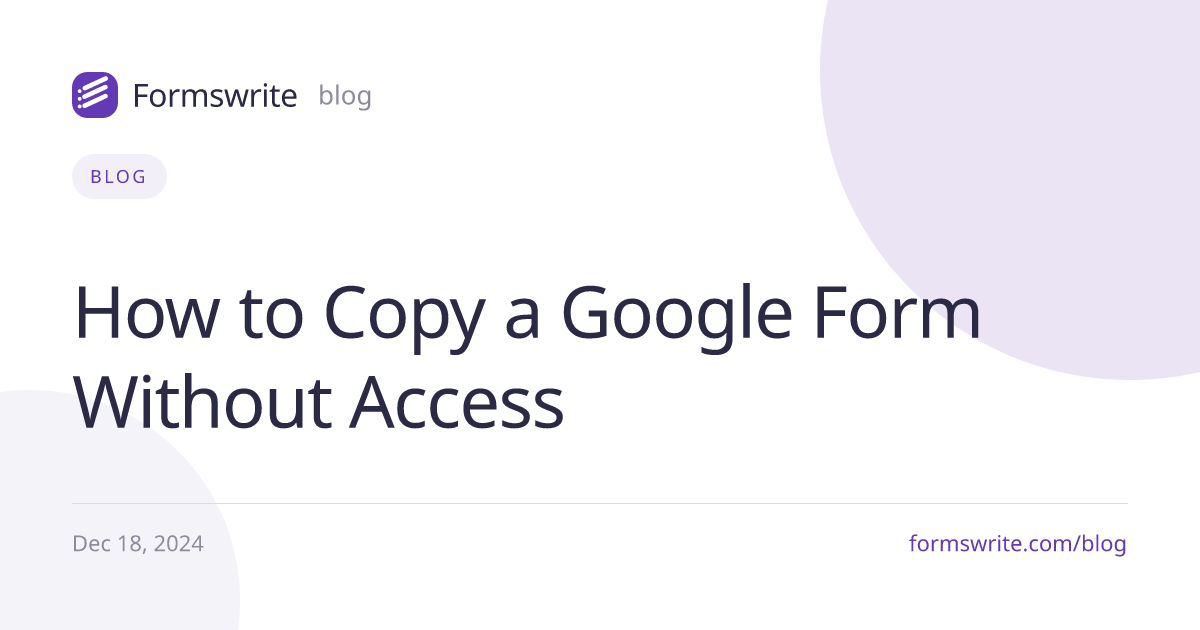How to Copy a Google Form Without Access
