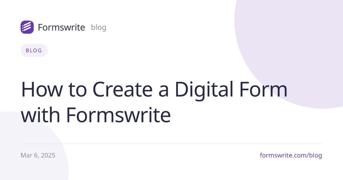 How to Create a Digital Form with Formswrite