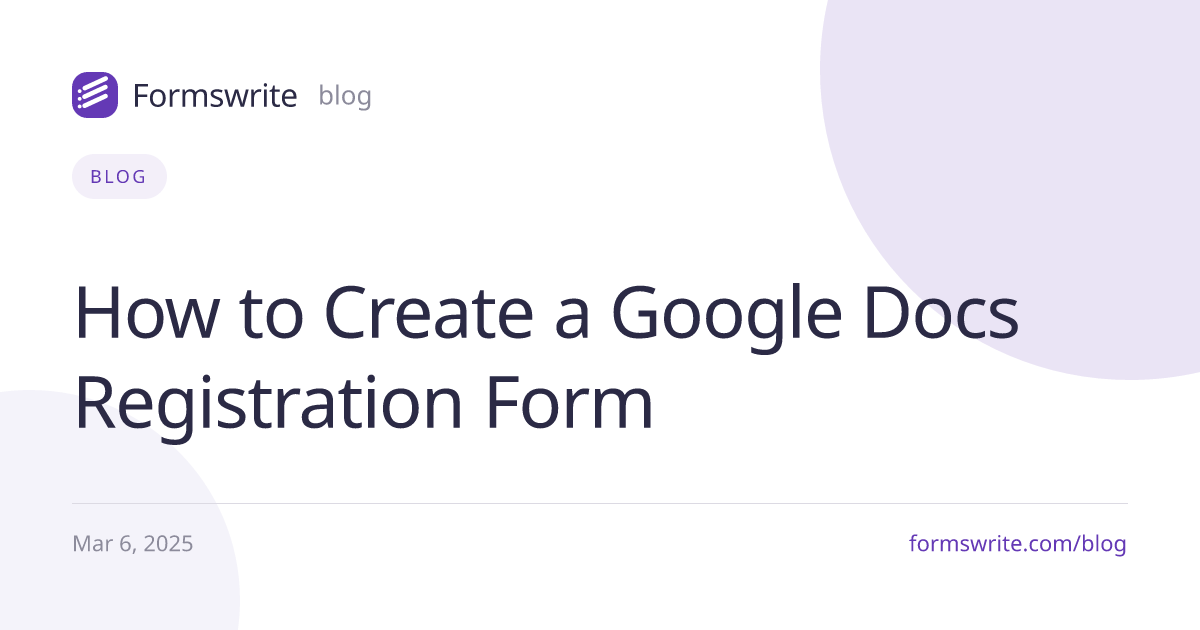 How to Create a Google Docs Registration Form