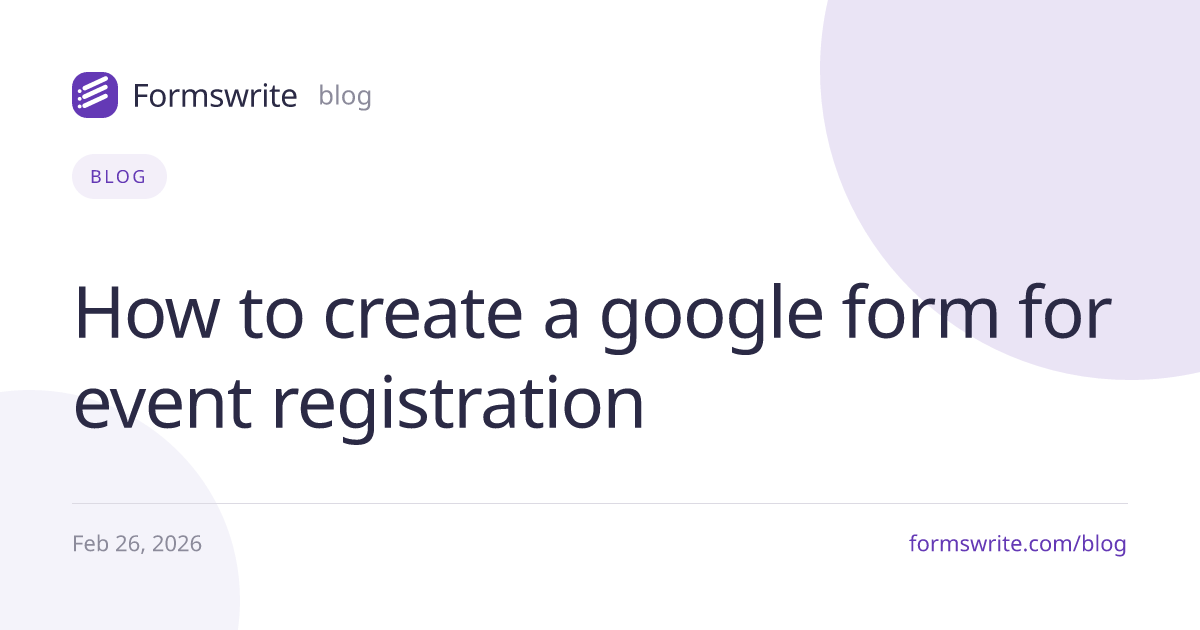 How to create a google form for event registration
