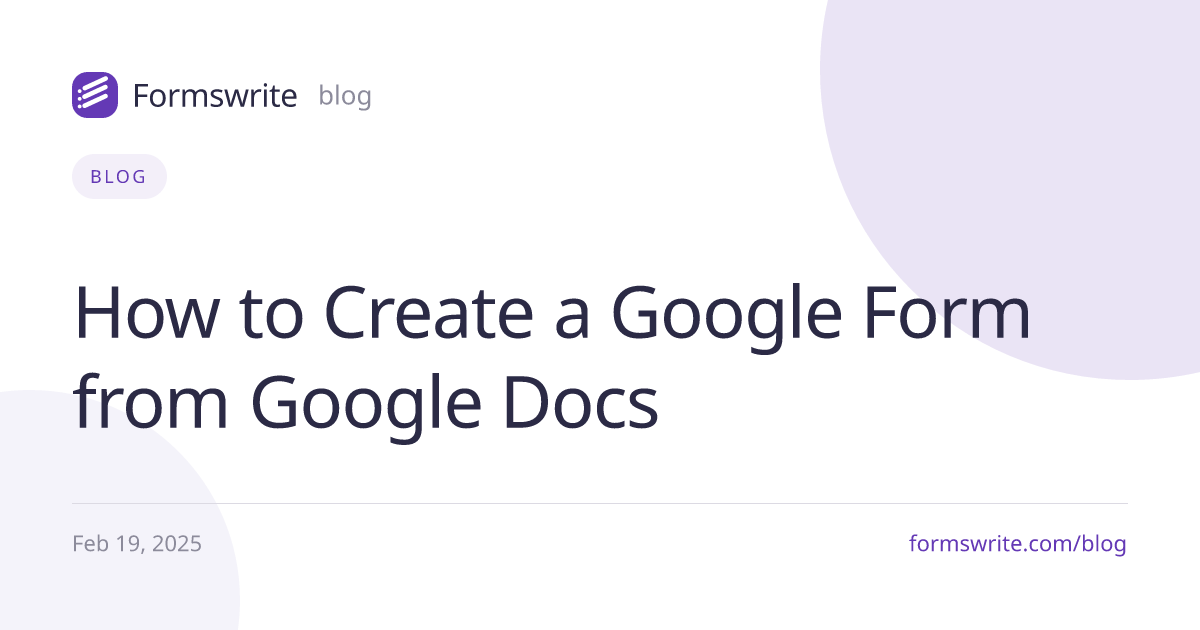 How to Create a Google Form from Google Docs