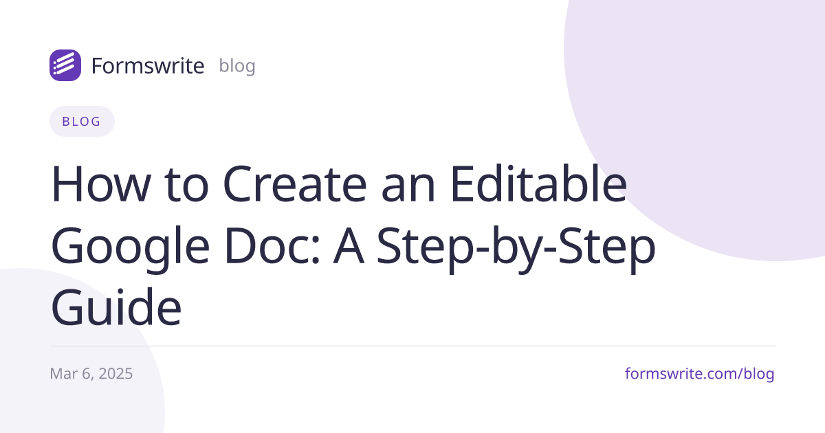 How to Create an Editable Google Doc: A Step-by-Step Guide