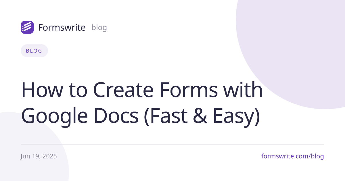 How to Create Forms with Google Docs (Fast & Easy)