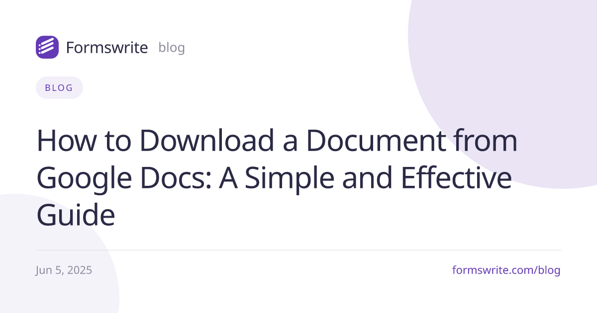 How to Download a Document from Google Docs: A Simple and Effective Guide