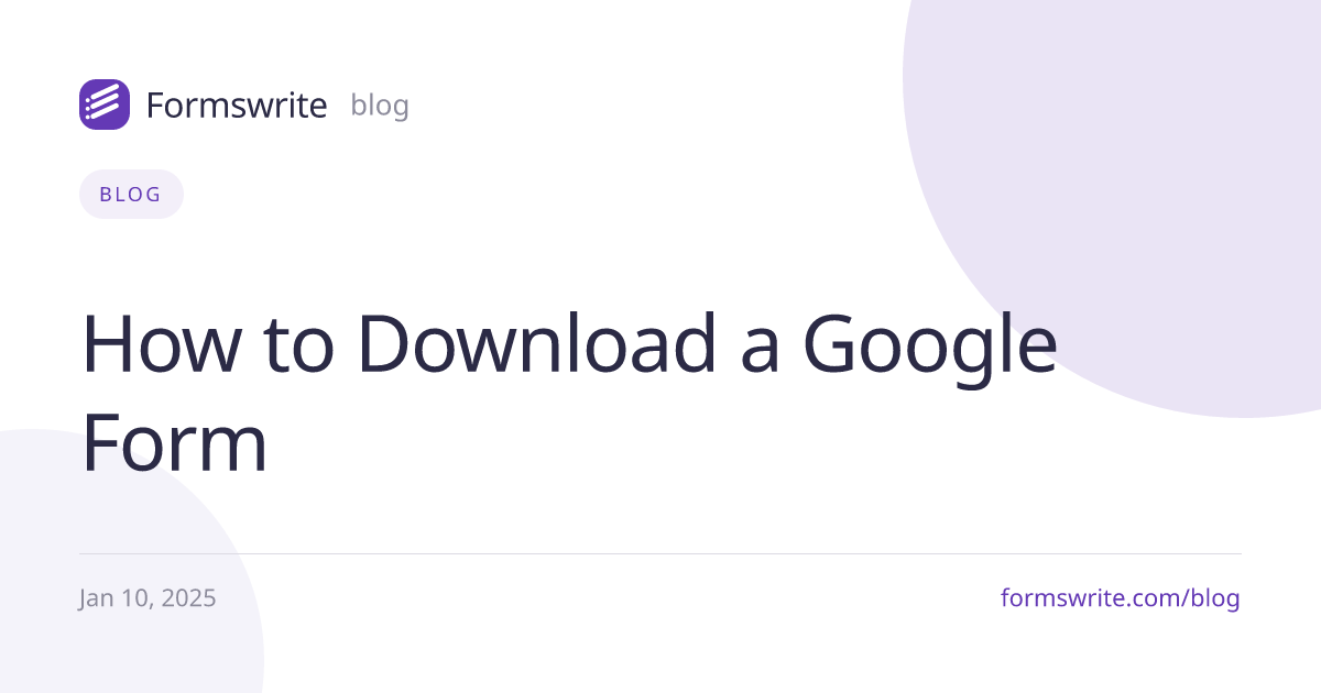 How to Download a Google Form