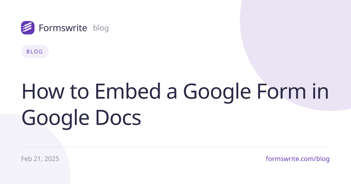 How to Embed a Google Form in Google Docs