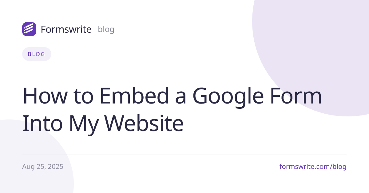 How to Embed a Google Form Into My Website