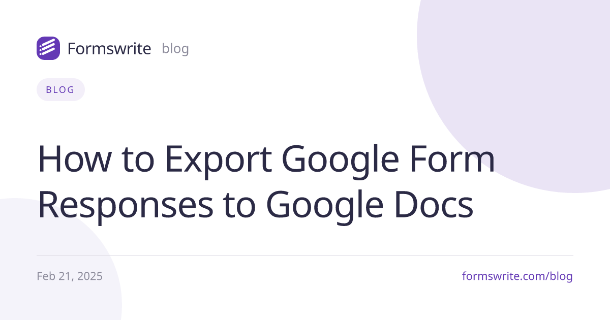 How to Export Google Form Responses to Google Docs