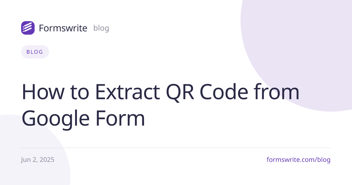 How to Extract QR Code from Google Form