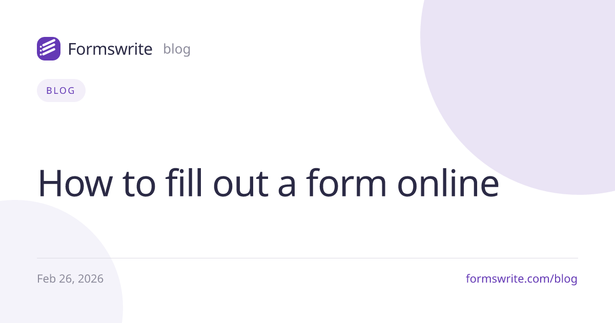 How to fill out a form online