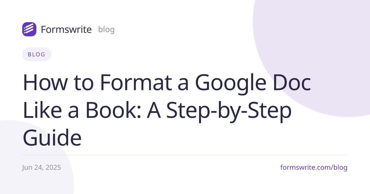How to Format a Google Doc Like a Book: A Step-by-Step Guide