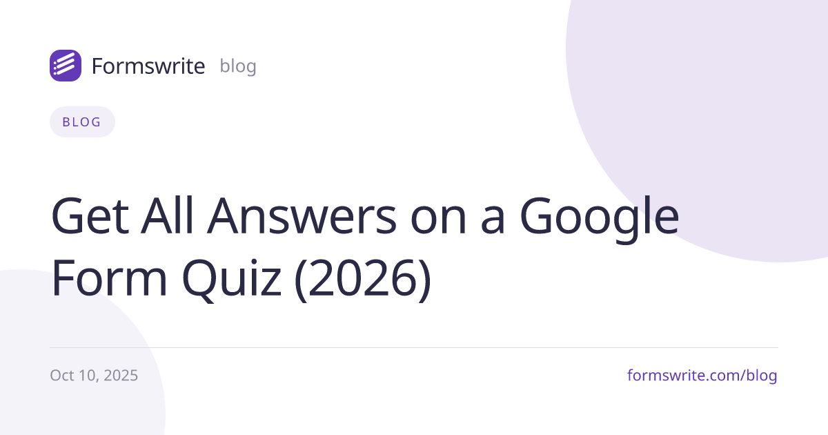 Get All Answers on a Google Form Quiz (2026)