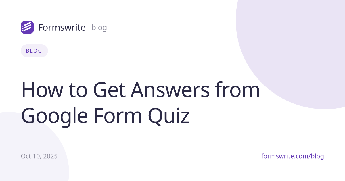 How to Get Answers from Google Form Quiz