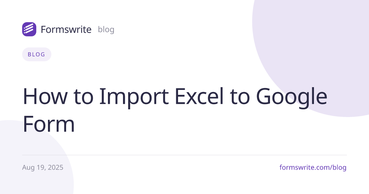 How to Import Excel to Google Form