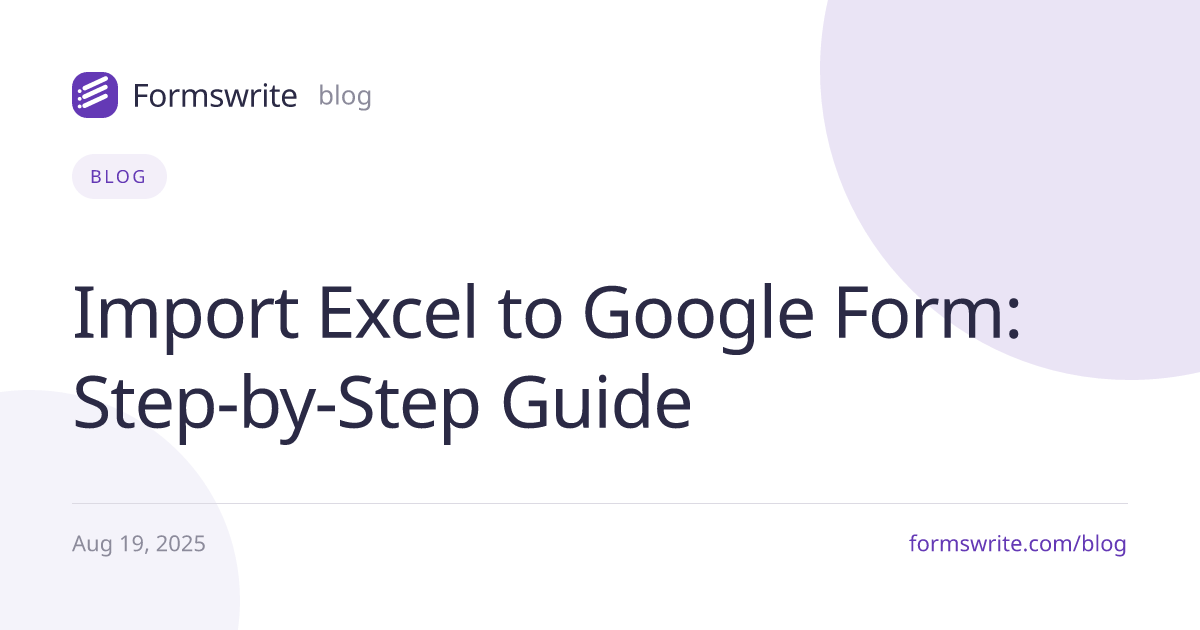 Import Excel to Google Form: Step-by-Step Guide