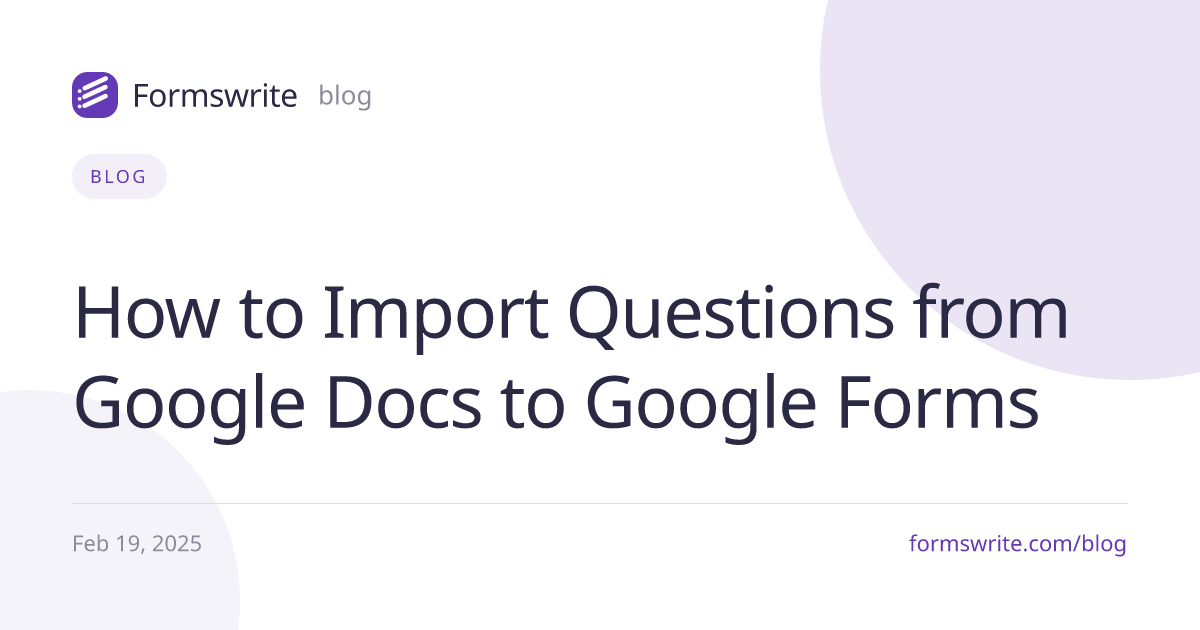 How to Import Questions from Google Docs to Google Forms