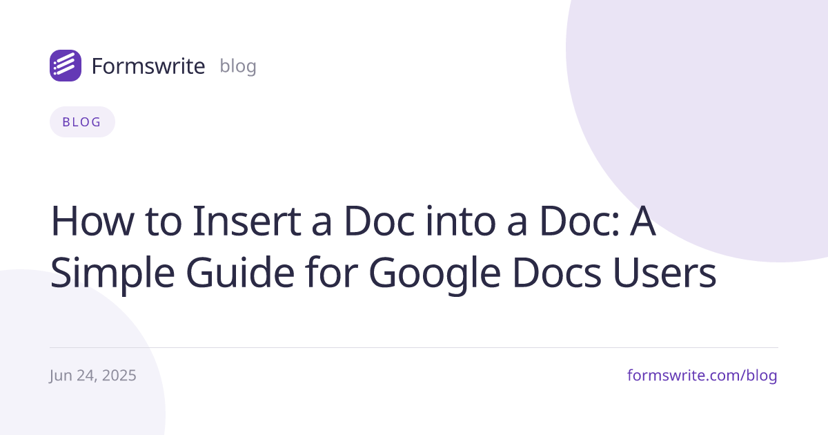 How to Insert a Doc into a Doc: A Simple Guide for Google Docs Users