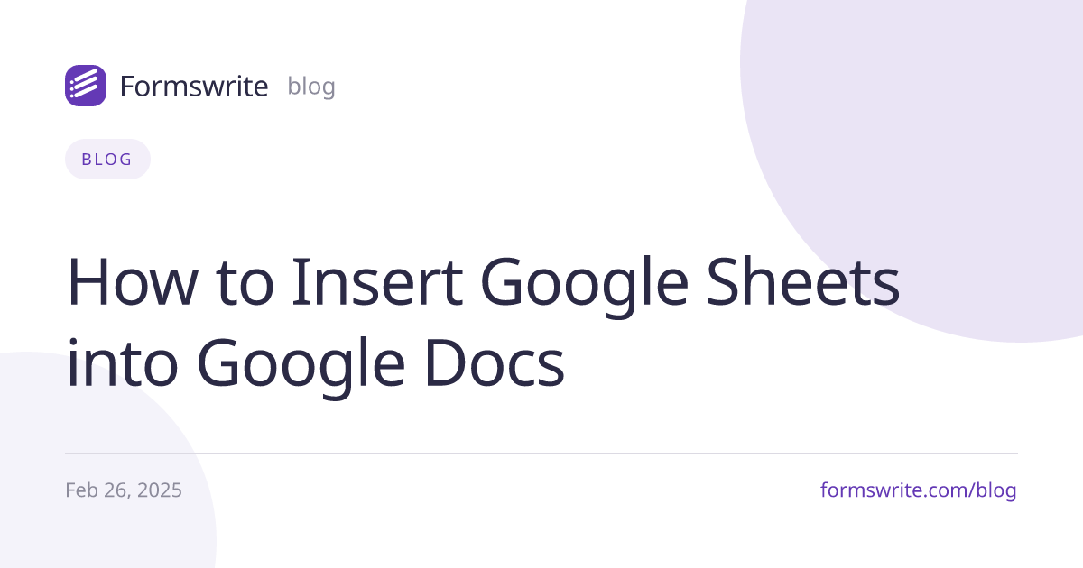How to Insert Google Sheets into Google Docs