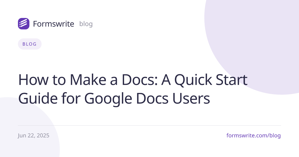 How to Make a Docs: A Quick Start Guide for Google Docs Users